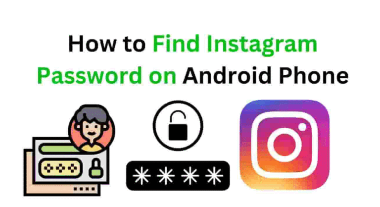 How to Find Instagram Password on Android Phone